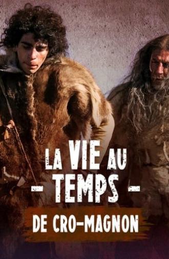 La vie au temps de Cro-Magnon (2019)