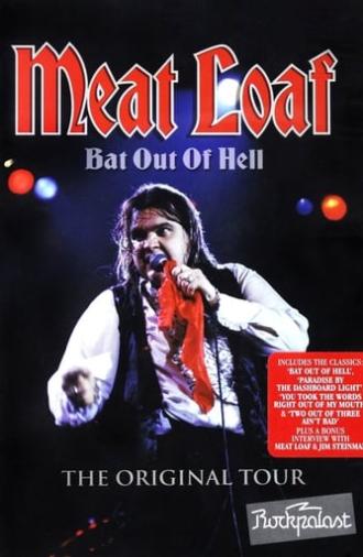 Meat Loaf: Bat Out Of Hell - The Original Tour (2009)