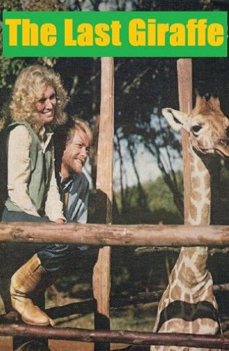 The Last Giraffe (1979)
