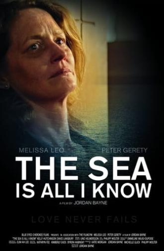 The Sea Is All I Know (2011)