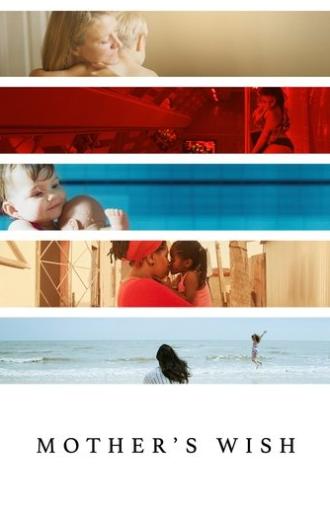 Mother's Wish (2015)
