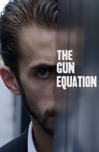 The Gun Equation (2016)