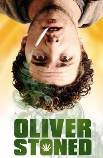 Oliver, Stoned. (2015)