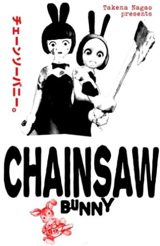 Chainsaw Bunny (2019)