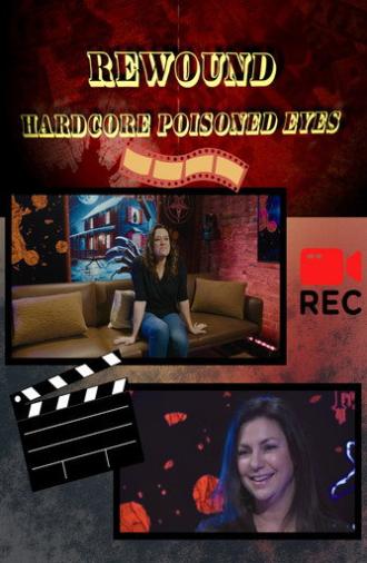 Rewound: Hardcore Poisoned Eyes (2025)