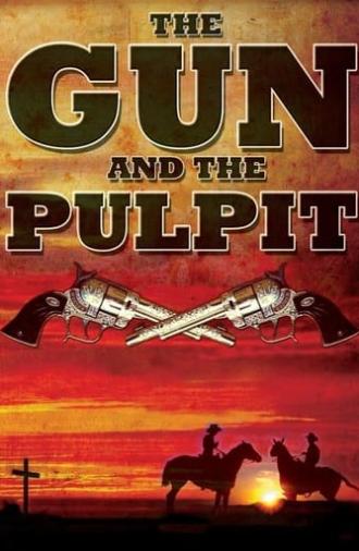 The Gun and the Pulpit (1974)