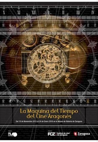 La máquina del tiempo del cine aragonés (2016)