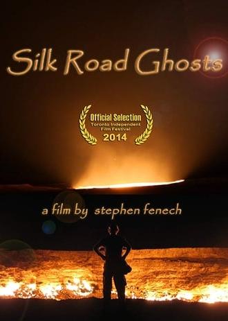 Silk Road Ghosts (2014)