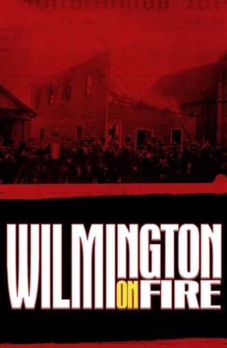 Wilmington on Fire (2015)