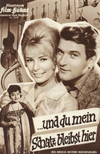 … und du mein Schatz bleibst hier (1961)