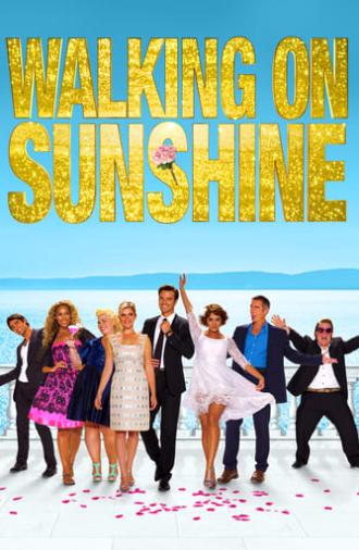 Walking on Sunshine (2014)