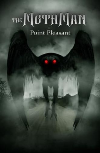 The Mothman of Point Pleasant (2017)