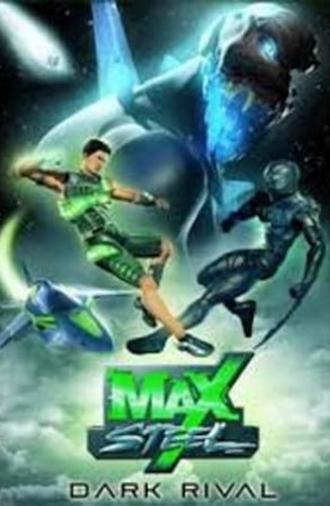 Max Steel: Dark Rival (2007)