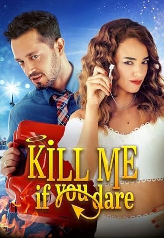 Kill Me If You Dare (2019)