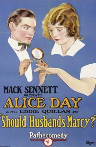 Should Husbands Marry? (1926)