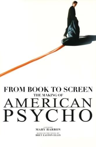 American Psycho: From Book to Screen (2005)