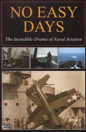 No Easy Days: The Incredible Drama of Naval Aviation (1998)