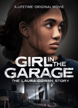 The Girl in the Garage: The Laura Cowan Story (2025)