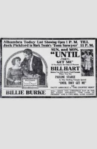 Until They Get Me (1917)
