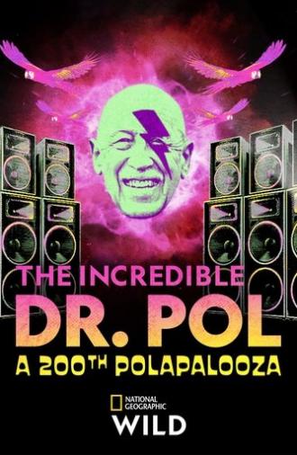 The Incredible Dr. Pol: A 200th Polapalooza (2022)