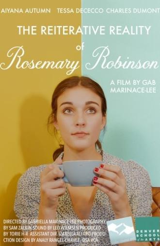 The Reiterative Reality of Rosemary Robinson (2025)