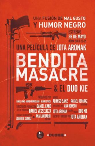 Bendita masacre (2011)