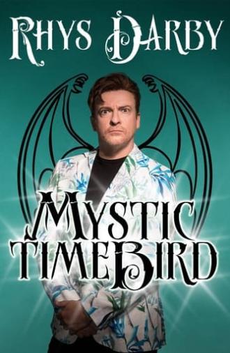 Rhys Darby: Mystic Time Bird (2021)