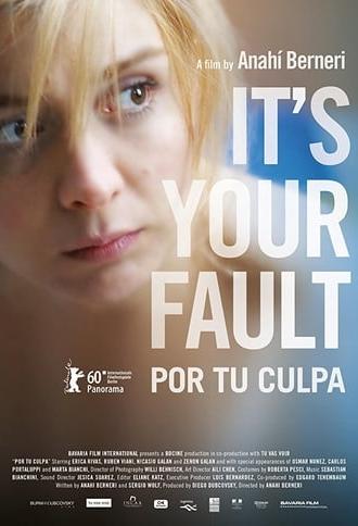 It's Your Fault (2010)