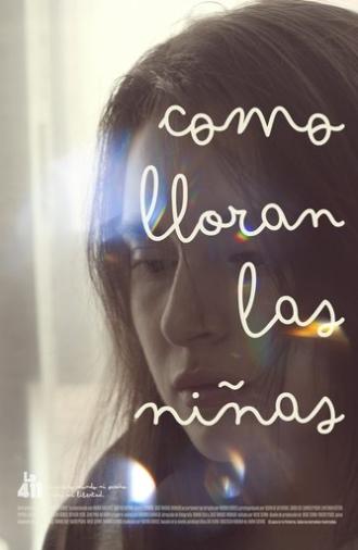 Como Lloran las Niñas (2025)