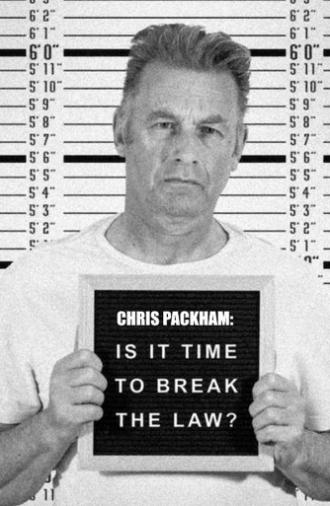 Chris Packham: Is It Time to Break the Law? (2023)