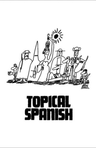 Topical Spanish (1970)