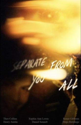 Separate From You All (2024)