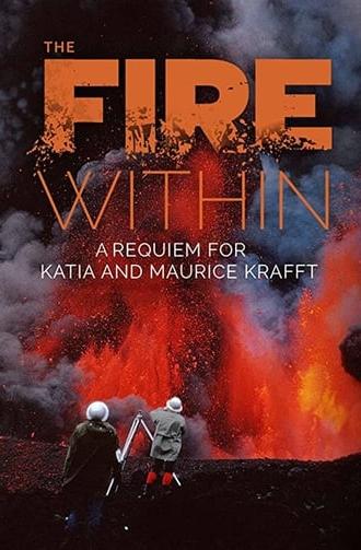 The Fire Within: Requiem for Katia and Maurice Krafft (2024)