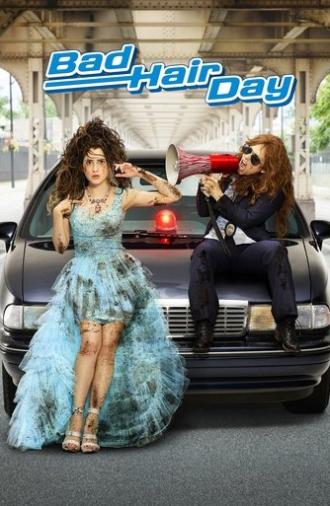 Bad Hair Day (2015)