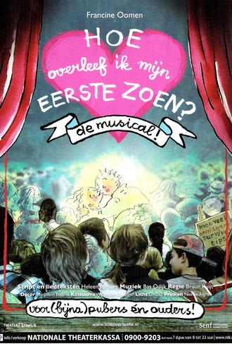 Hoe Overleef Ik Mijn Eerste Zoen?: De Musical (2009)