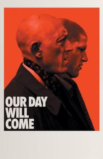 Our Day Will Come (2010)