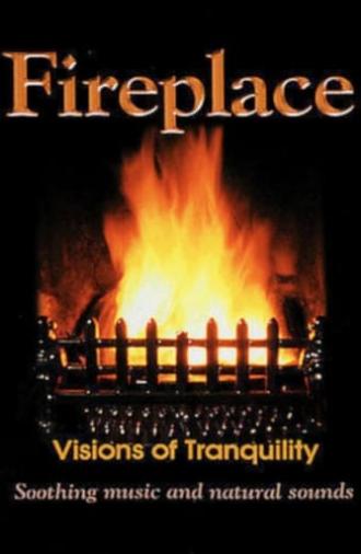 Fireplace: Visions of Tranquility (2007)