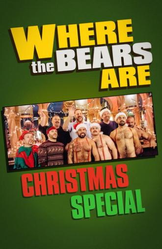 Where the Bears Are Christmas Special (2012)