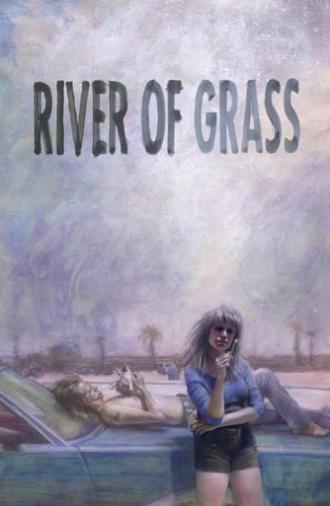 River of Grass (1995)