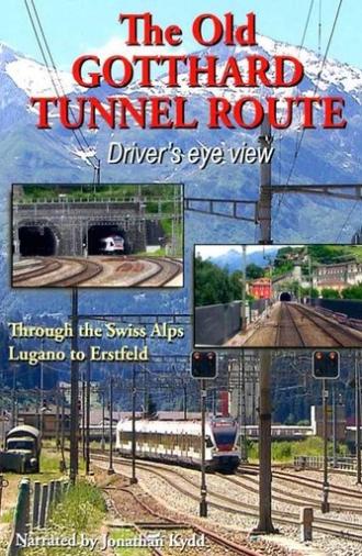 The Old Gotthard Tunnel Route - Driver's Eye View (2018)