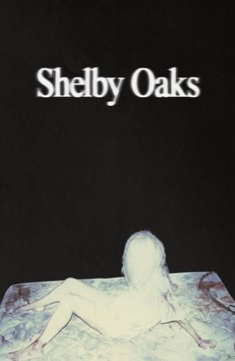 Shelby Oaks (2025)