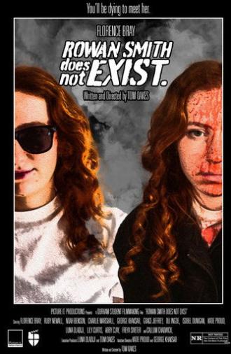 Rowan Smith Does Not Exist. (2025)