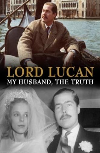 Lord Lucan: My Husband, The Truth (2017)