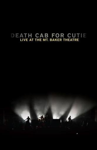 Death Cab for Cutie: Live At the Mt. Baker Theatre (2011)