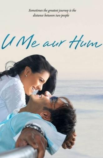 U Me Aur Hum (2008)