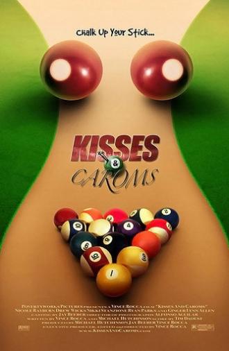 Kisses and Caroms (2006)