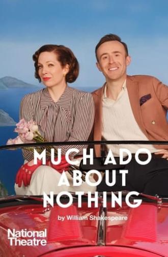 National Theatre Live: Much Ado About Nothing (2022)