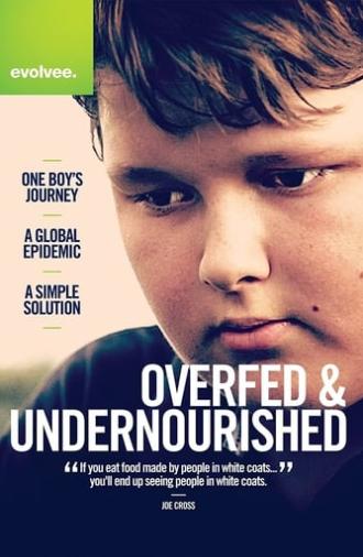 Overfed & Undernourished (2014)