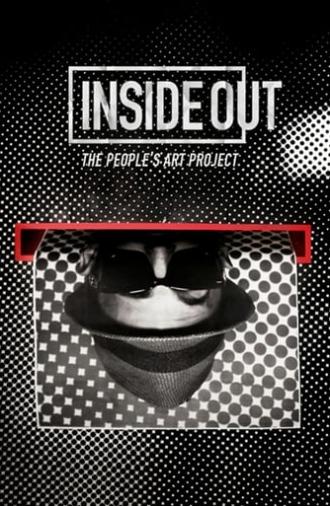 Inside Out: The People’s Art Project (2013)