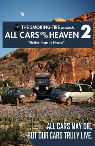 All Cars Go To Heaven - Volume 2: Better Than A Horse (2015)